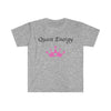 369 Queen Energy T-Shirt